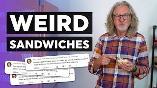 James May tries your sandwich suggestions