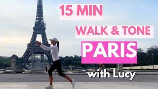 Walk with Lucy in Paris - Indoor Walking at Home Workout 15 Minutes - WalKing and Toning Exercises