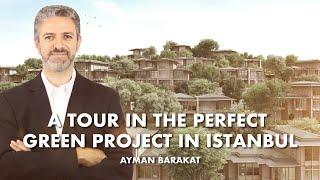 Touring the Perfect Green Project in Istanbul | Homes and Beyond