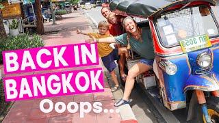 Why WE HAD TO come back to BANGKOK (Episode 52)