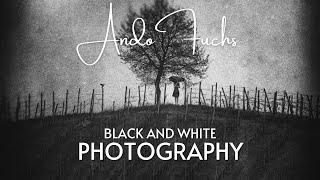 Black and White Photography - "Ando Fuchs" | Featured Artist