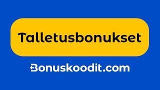 Talletusbonus - Katso Parhaat Talletusbonukset ja 4 Hyvää Syytä Käyttää Niitä