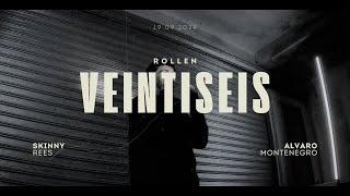 Rollen - Veintiséis (Prod by Skinny Rees) (Video Oficial)