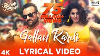 Gallan Kardi Lyrical - Jawaani Jaaneman | Saif Ali Khan, Tabu, Alaya F | Bollywood Dance Songs