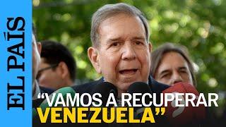 Edmundo González: "Vamos a lograr la recuperación de nuestra VENEZUELA" | EL PAÍS