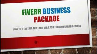 Fiverr Business Package for Nigerians