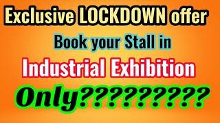 Stall book in Industrial Exhibition with less price  All Exhibition Details