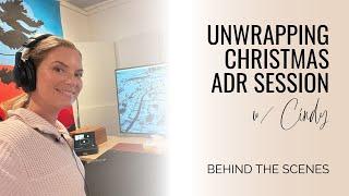 Unwrapping Christmas — ADR Session with Cindy Busby