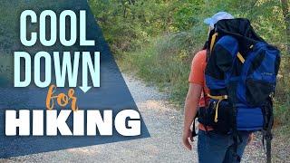 Top 3 Cool Down Tips After a Long Hike