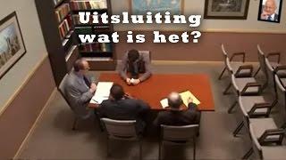 Jehovah's Getuigen - Uitsluiting wat is het en waarom je geliefden mijden?