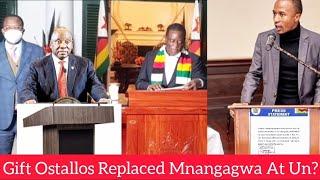 Gift Ostallos Replaced Mnangagwa At UN?