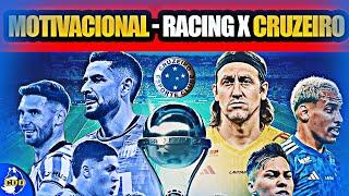 RACING x CRUZEIRO - MOTIVACIONAL | CRUZEIRO, O LEGADO