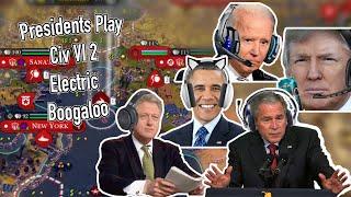 Presidents Play Civilization VI 2: Electric Boogaloo