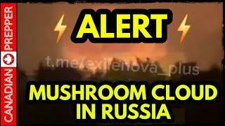 WTF ALERT! MUSHROOM CLOUD IN RUSSIA- ATACMS! IRAN SAYS"WE HAVE NUKES!" "NATO IN WW3 WITH RUSSIA"