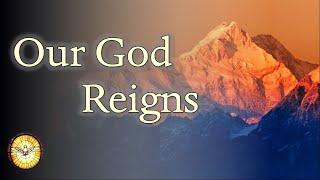 Our God Reigns (How lovely on the mountains)   |   Leonard E. Smith   |   Hymns of Worship