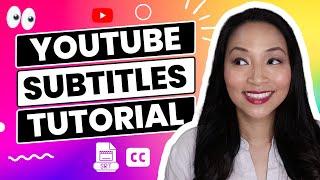 How to add subtitles or captions to your YouTube videos: Easy & comprehensive step by step tutorial