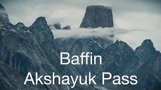 Baffin Island - Akshayuk Pass