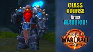 Class Course: An Arms Warrior Rotation Guide for Beginners! | The War Within