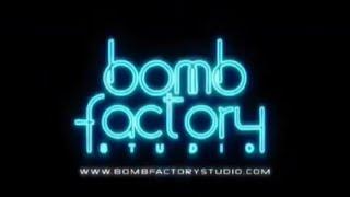 Bomb Factory Studio (Logo - Intro - 2006/07)