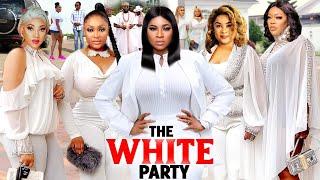 THE WHITE PARTY COMPLETE SEASON (NEW MOVIE) - UJU OKOLI /DESTINY ETIKO 2021 LATEST NIGERIAN MOVIE