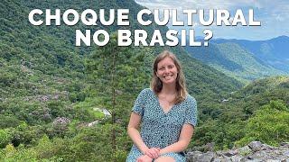 O QUE EU ESTRANHEI NO BRASIL?