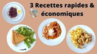 3 recettes économiques & rapides