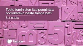 Testu feministen itzulpengintza: borrokarako beste tresna bat?