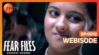 Fear Files Dehshat Dobara - Webi 12 - Zee TV