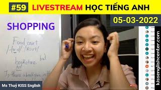 HỌC TIẾNG ANH chủ đề SHOPPING | Ms Thuỷ KISS English