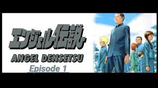 "Angel Densetsu - Episode 1 | The Boy Who Looked Like a Demon"