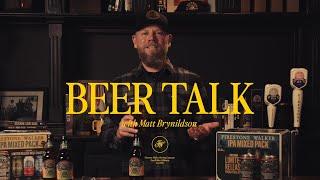 Beer Talk with Matt Brynildson: IPAs