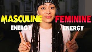 Masculine & Feminine Energy