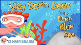 🪸 WAY DOWN DEEP IN THE DEEP BLUE SEA | SEA LIFE BOOKS FOR CHILDREN | OCEAN LIFE BOOKS READ ALOUD