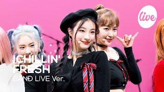 [4K] 아이칠린 (ICHILLIN') -“FRESH” Band LIVE Concert│글로벌 슈퍼루키 아이칠린의 밴드라이브 [it’s KPOP LIVE 잇츠라이브]