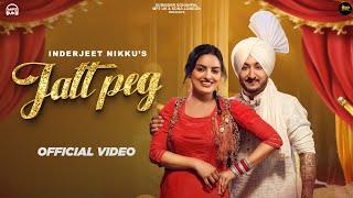 Jatt Peg (Official Video) - Inderjit Nikku | Divyankaa Sirohi | Latest Punjabi Songs 2025 @MP3UK