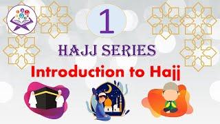 Hajj Series for Kids |  Intro to Hajj & Story of Ibrahim (as) | Part 1