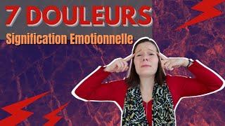 Langage du CORPS : 7 Douleurs INCONTOURNABLES et leur Symbolique Emotionnelle !