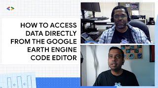 How to Access Data from Google Earth Engine Code Editor | Google Developer Communities North America