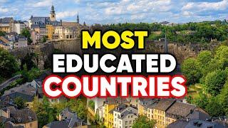 Top 10 Most Educated Countries in The World in 2024