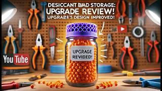 Desiccant Storage Improvements: Better Lid Design and Other Uses.