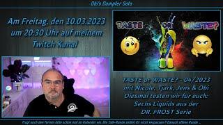 Taste or Waste 04/2023 - Diesmal testen wir: Dr. Frost Liquids