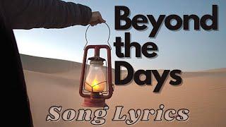 BEYOND THE DAYS (Opening Mass Song)