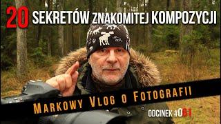 Kompozycja w fotografii jak kadrować by zdjęcia były efektowne poradnik vlog #61