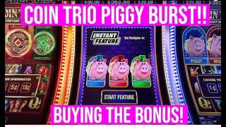 COIN TRIO PIGGY BURST SLOT! WE WON MONEY BUYING THE BONUS!