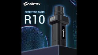 R10 Receptor GNSS - AllyNav