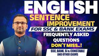 SENTENCE IMPROVEMENT | MOST IMPORTANT ENGLISH GRAMMAR FOR SSC, BANK, AFCAT, DEFENCE & NDA EXAMS
