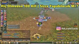 DomenicoWacco - Hiç Ölmeden 100 Kill Alma İddiasına Girerse! | Eski Yayınlar | Knight Online