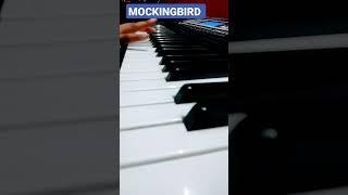 "MOCKINGBIRD" piano cover #musicmelody