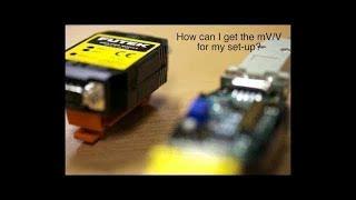 CSG110 Load Cell Amplifier | How can I get the mVV for my set up