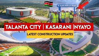 Kenya's Talanta City Stadium |Nyayo & Kasarani NOW A REALITY -Latest updates ahead of AFCON